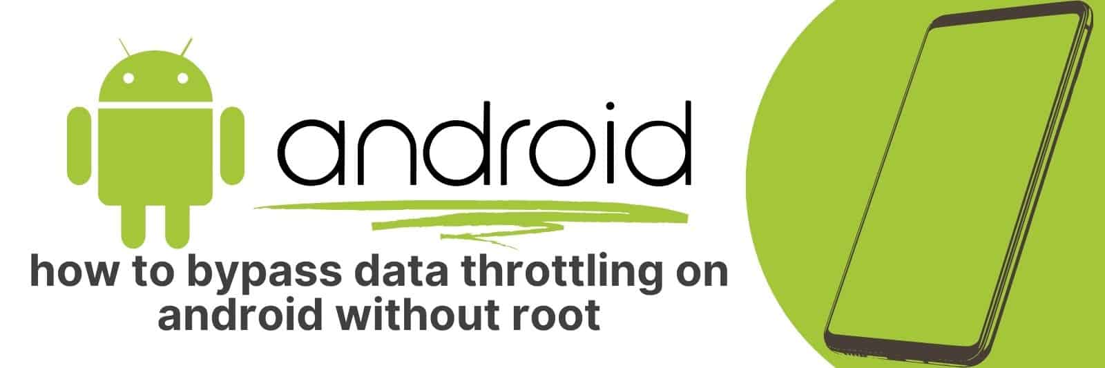 how to bypass data throttling on android without root