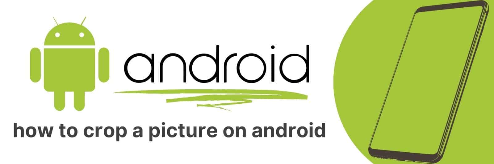 how to crop a picture on android