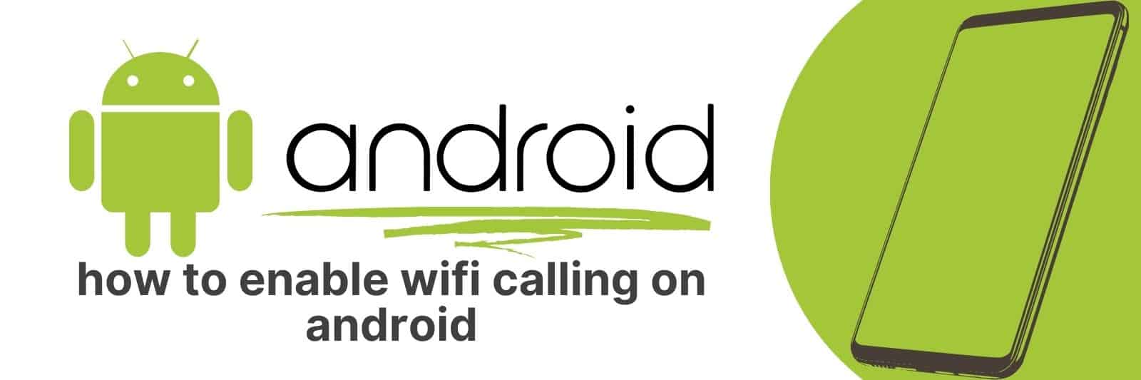 how to enable wifi calling on android