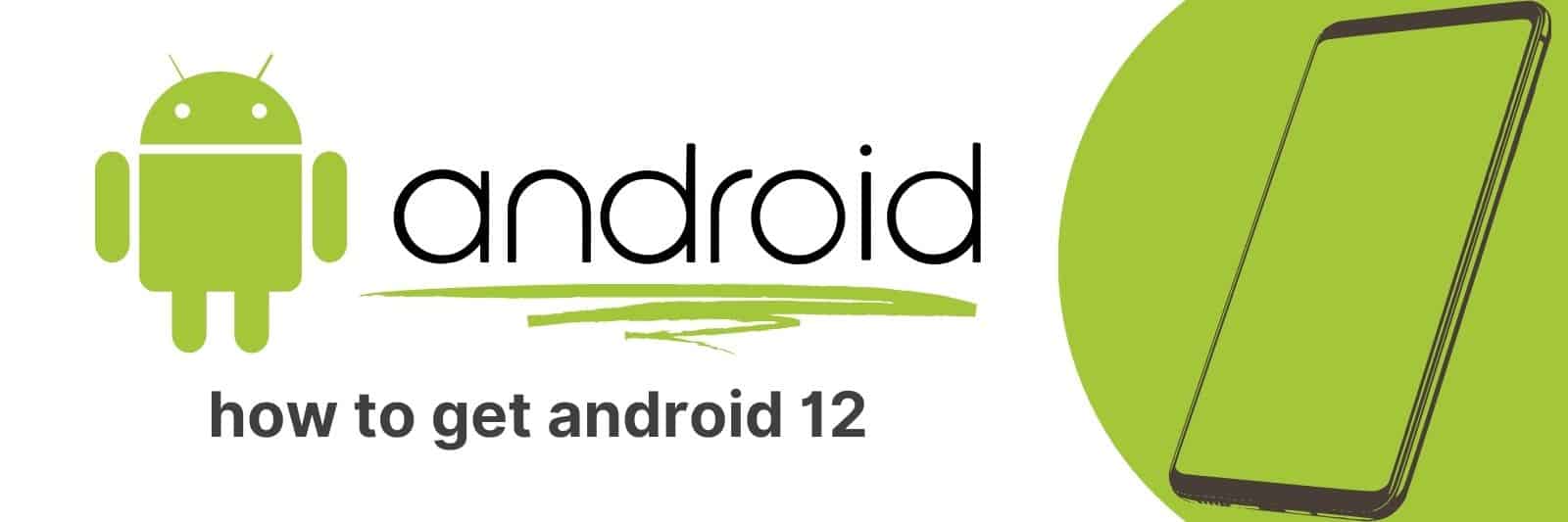 how to get android 12