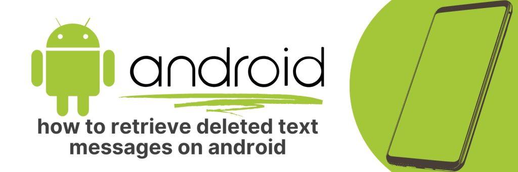 How to Retrieve Deleted Text Messages on Android: A Step-by-Step Guide ...